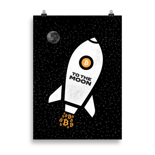 Bitcoin To The Moon Poster - Hodlers